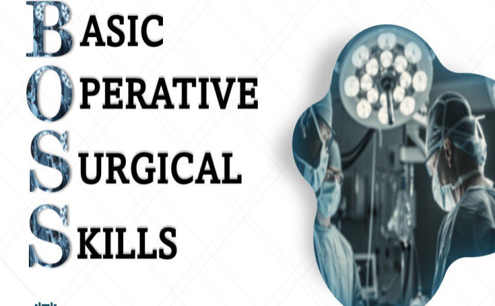 BOSS (Basic Operative Surgical Skills) Course