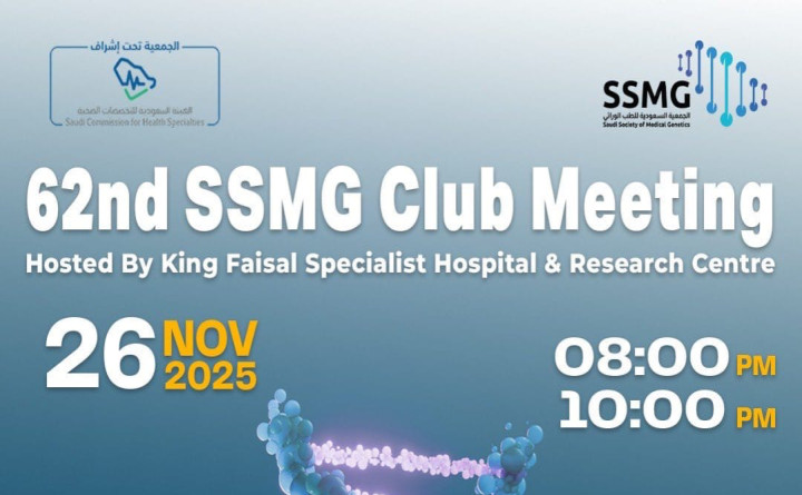 62nd SSMG Club Meeting Hosted By King Faisal Specialist Hospital & Research Centre