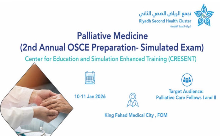 Palliative Medicine (2nd Annual OSCE Preparation- Simulated Exam)