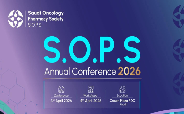 Saudi Oncology Pharmacy  Society (S.O.P.S) Annual Conference 2026