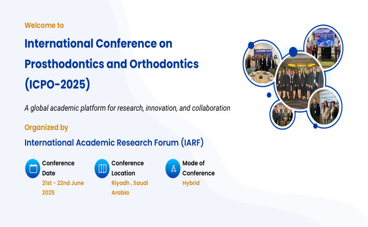 International Conference on Prosthodontics and Orthodontics (ICPO-2025)